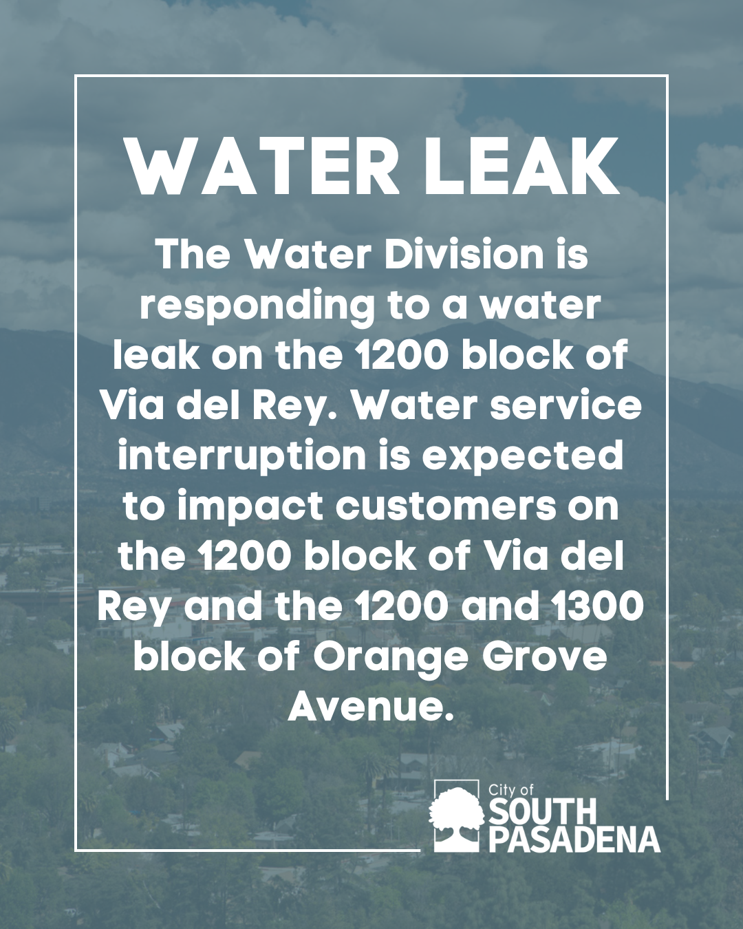 Water Leak: 1200 Block of Via del Rey | City Hall Scoop